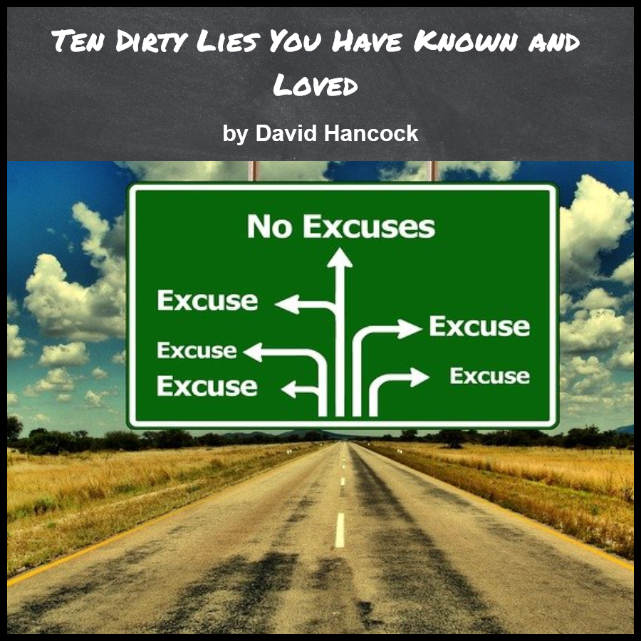 Ten Dirty LIes You Have Known and Loved